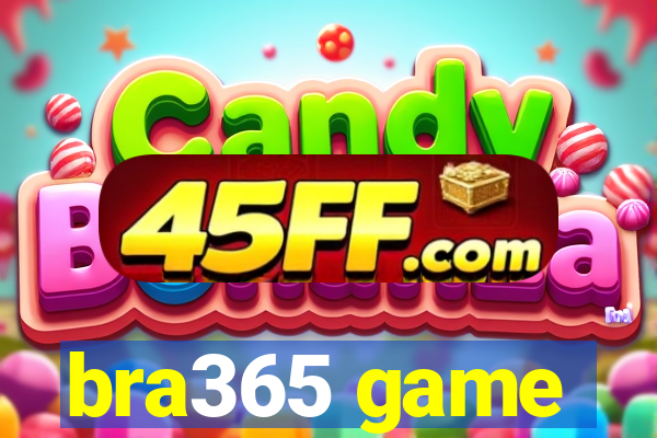 bra365 game